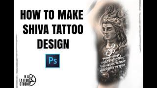 HOW TO MAKE SHIVA TATTOO DESIGN ️ | Photoshop Tips for Tattoo Artists | N.A Tattoo Studio New Delhi