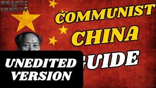 Communist China Guide: The Birth Of A Superpower! (UNEDITED VERSION) | HOI4 Unedited Videos