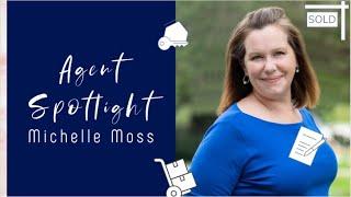 Agent Spotlight | Michelle Moss | MyReynoldsTeam.com