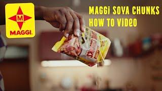 MAGGI SOYA CHUNKS: How To Video 2