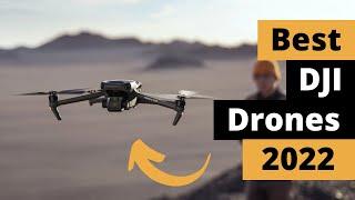 Best DJI Drones of 2022 - Top 5