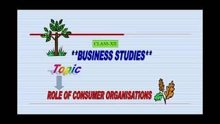 Role of Consumer organisations for consumer protection