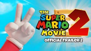 The Super Mario Movie 2 | Official Trailer 2