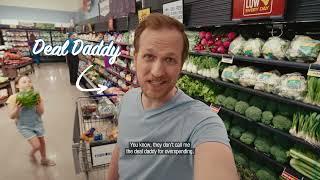 Deal Daddy. Food Lion. Here for every moment.