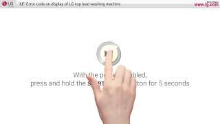 [LG Top Load Washer] - LE error code appears on display