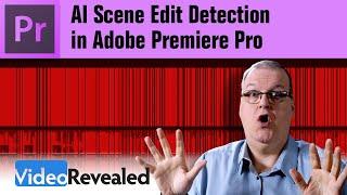 AI Scene Edit Detection in Adobe Premiere Pro