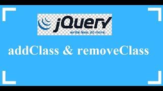 JQuery : addClass & removeClass Methods With Example