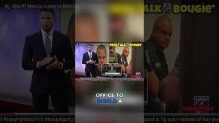 SHERIFF MARCOS LOPEZ OF OSCEOLA COUNTY ARRESTED IN RICO SCHEME  | REALTALK BOUGIE
