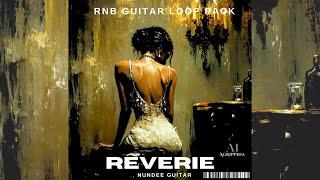 [FREE] RnB Guitar Loops (Bryson tiller Chris brown, summer walker , SZA): ''REVERIE' Sample Pack