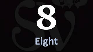 How to Pronounce 8 (Number Eight)