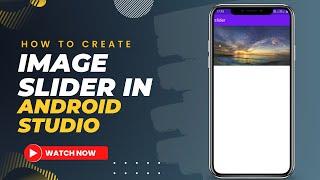 how to create image slider in android studio ?