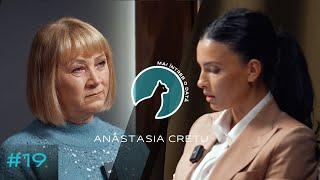 Anastasia Crețu | despre visuri, lupta cu sărăcia, violență în familie și puterea credinței | ep.19