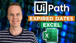 How to Check for an Expired Date in Excel with UiPath - Tutorial