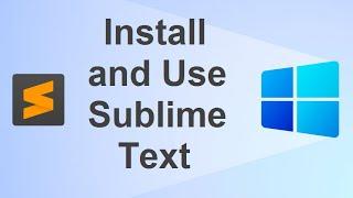 How to Install and Use Sublime Text 4 (2021)