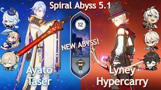 NEW Spiral Abyss 5.1! C0 AYATO FURINA TASER x C0 LYNEY HYPERCARRY | Floor 12 | Genshin Impact