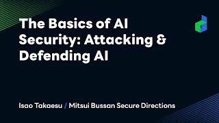 The Basics of AI Security: Attacking & Defending AI  -English version-