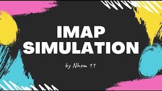 Project IMAP Simulation - Đồ Án Mô Phỏng IMAP