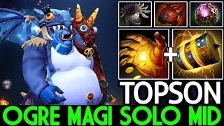 TOPSON [Ogre Magi] Created New Meta Ogre Magi Solo Mid Dota 2