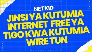 Kutumia wire tun free internet / how to use wire tun vpn