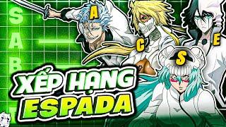 TÔI XẾP HẠNG TẤT CẢ ESPADA TRONG BLEACH | BLEACH