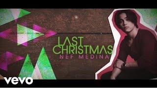 Nef Medina - Last Christmas (audio)