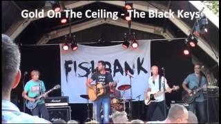 Fishbank - Gold On The Ceiling (The Black Keys)