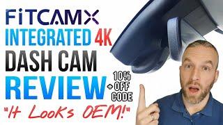 FITCAMX Integrated 4K Dash Cam In-Depth Review - It looks OEM! 