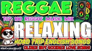 Music Mix 2025 - Relaxing English Reggae Love Songs – Oldies but Goldies 2025