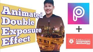 Animated Double Exposure Effect | Picsart + Kinemaster Tutorial