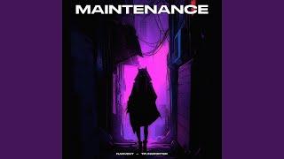 Maintenance