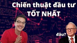 CHIẾN THUẬT ĐẦU TƯ TỐT NHẤT | Thanh Cong TC |