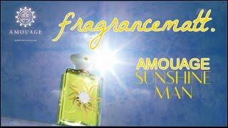 MFO: Episode 216: Sunshine Man by Amouage (2015) ''Wow''