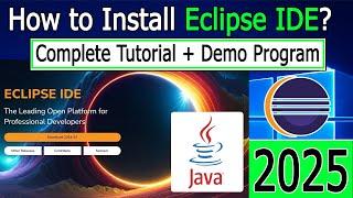 How to install Eclipse IDE 2024-12 on Windows 10/11 [ 2025 ] with JDK 23 | JAVA Developers