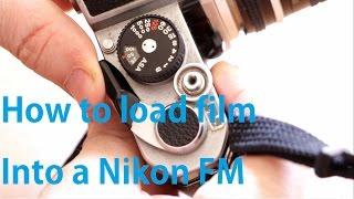 How to load film into a Nikon FM