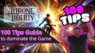 Ultimate Throne and Liberty 100 Tips Guide: Don't fall behind ️