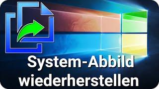 Windows 10 von Systemabbild bzw. Backup wiederherstellen