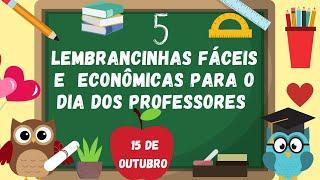 5 Lembrancinhas Fáceis e Econômicas para o  Dia dos Professores‍‍