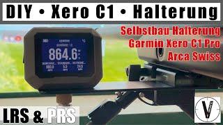 Halterung Garmin XERO C1 Pro für Arca-Swiss-Schienen an der Büchse • DIY • Selbstbau