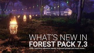 What's new in Forest Pack 7.3?