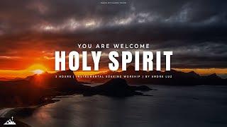 YOU ARE WELCOME HOLY SPIRIT // INSTRUMENTAL SOAKING WORSHIP // SOAKING WORSHIP MUSIC