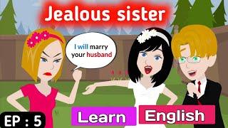 Jealous sister part 5 | English story | Learn English | Animated stories | English life stories