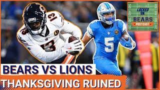 Locked On Bears POSTCAST: The Chicago Bears RUIN Thanksgiving. ARE YOU KIDDING ME??