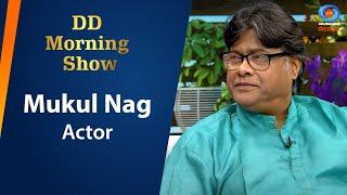 DD Morning Show | Mukul Nag | Actor | 19th September 2024