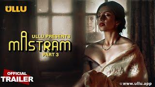 Mastram | Part - 03 | Official Trailer | Ullu presents | Releasing On : 02nd February