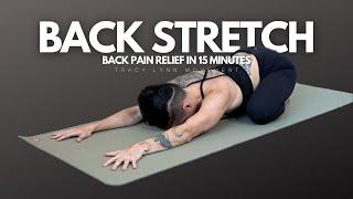 Back Stretch | Back Pain Relief in 15 Minutes