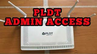 PLDT ADMIN ACCESS ( FOLLOW THE STEPS)