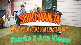 •SUKU MANJA - Marco Pollo | Jemz Beat | Bastian Heat ( Musik Video )