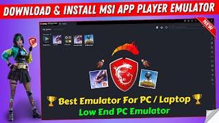 How To Download and Install MSi App Player Emulator | MSi Best Android Emulator For PC/Laptop