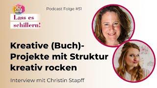 Kreative (Buch)-Projekte mit Struktur kreativ rocken – Interview mit Christin Stapff