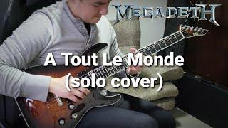 A Tout Le Monde Solo (Guitar Cover) - Megadeth | Daniel López